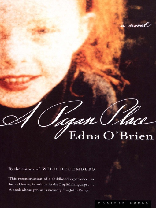 Title details for A Pagan Place by Edna O'Brien - Wait list